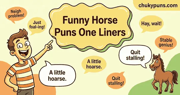funny horse puns and one liner