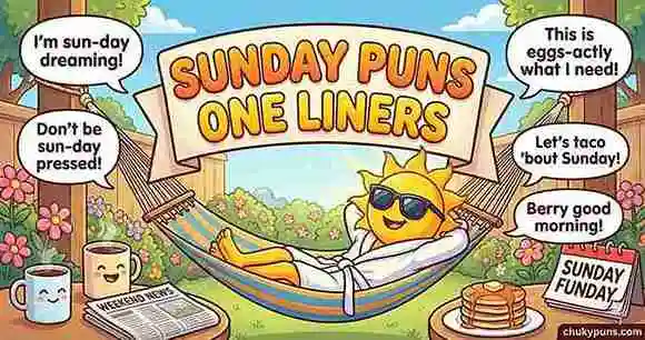 Sunday Puns One Liners